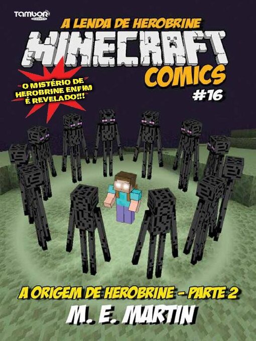 Title details for Minecraft Comics: A Lenda de Herobrine by EDICASE GESTAO DE NEGOCIOS EIRELI - Available